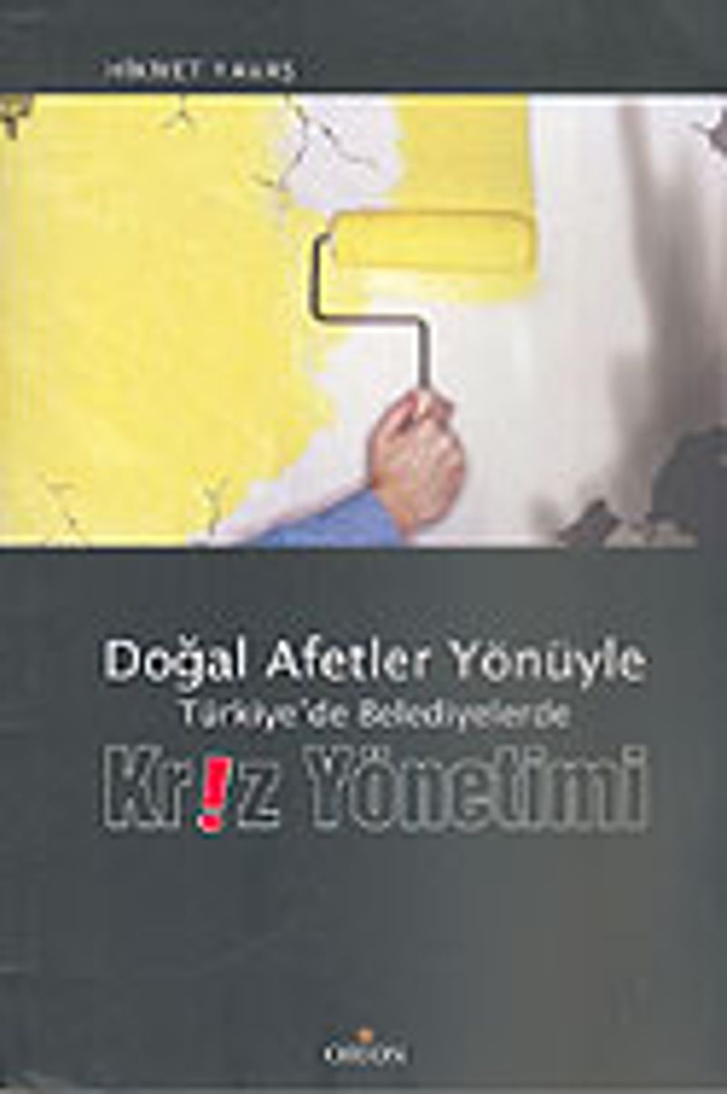 Kriz Yönetimi/Doğal Afetler Yönüyle kitap kapağı