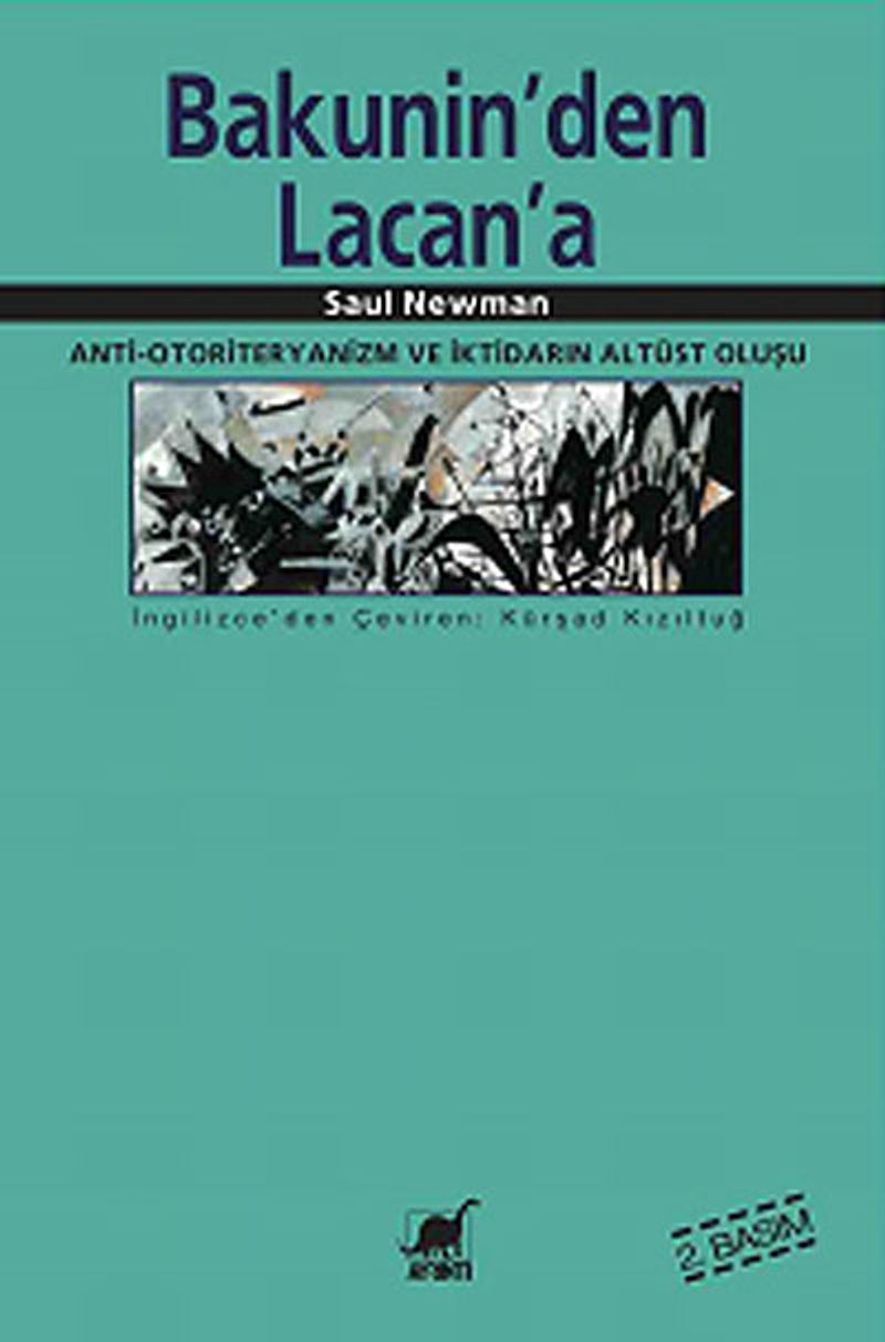 Bakunin'den Lacan'a Anti-Otoriteryanizm ve İktidarın Altüst Oluşu kitap kapağı