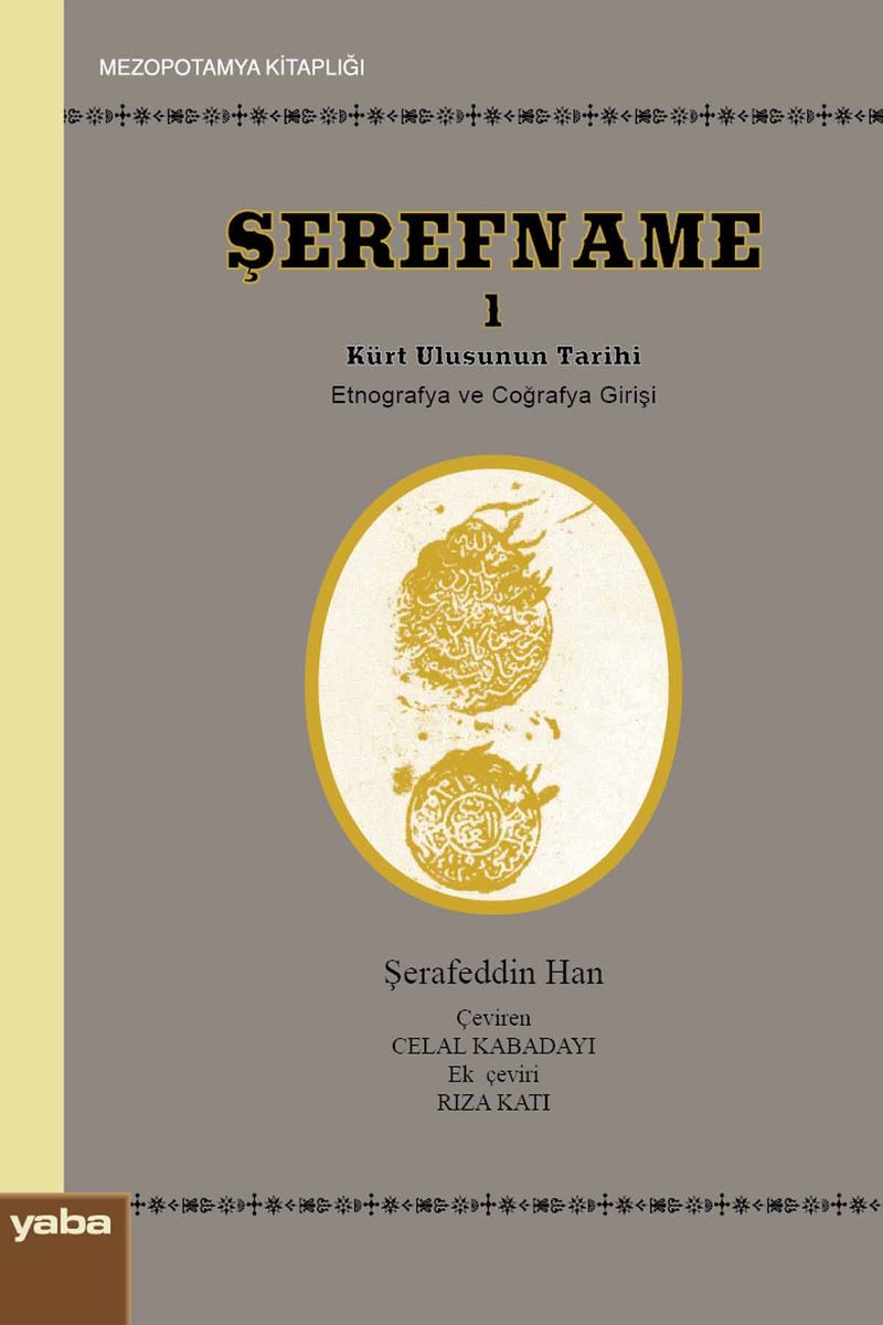 Şerefname 1 Kürt Ulusunun Tarihi (Etnografya ve Coğrafya Girişi) kitap kapağı