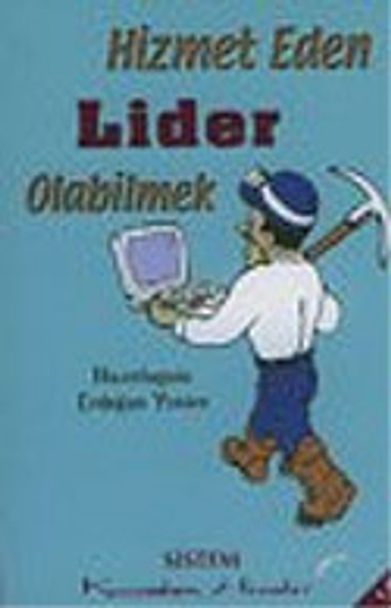 Hizmet Eden Lider Olabilmek/Kıssadan Hisseler kitap kapağı