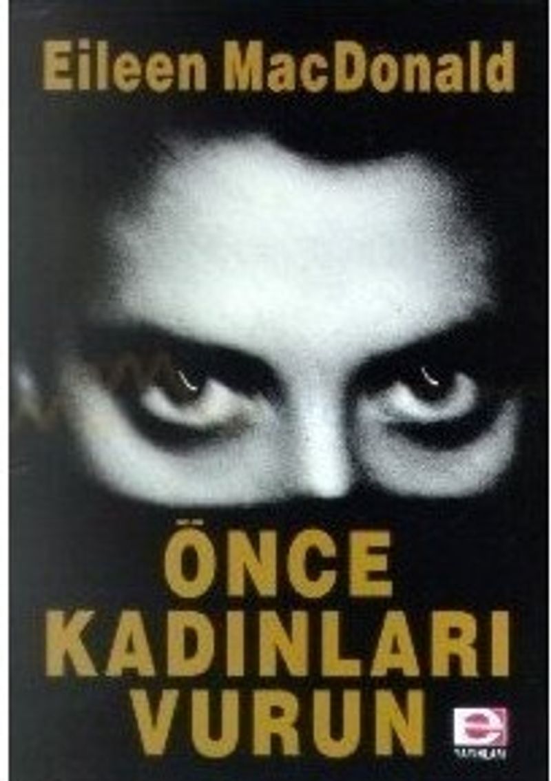 Önce Kadınları Vurun kitap kapağı