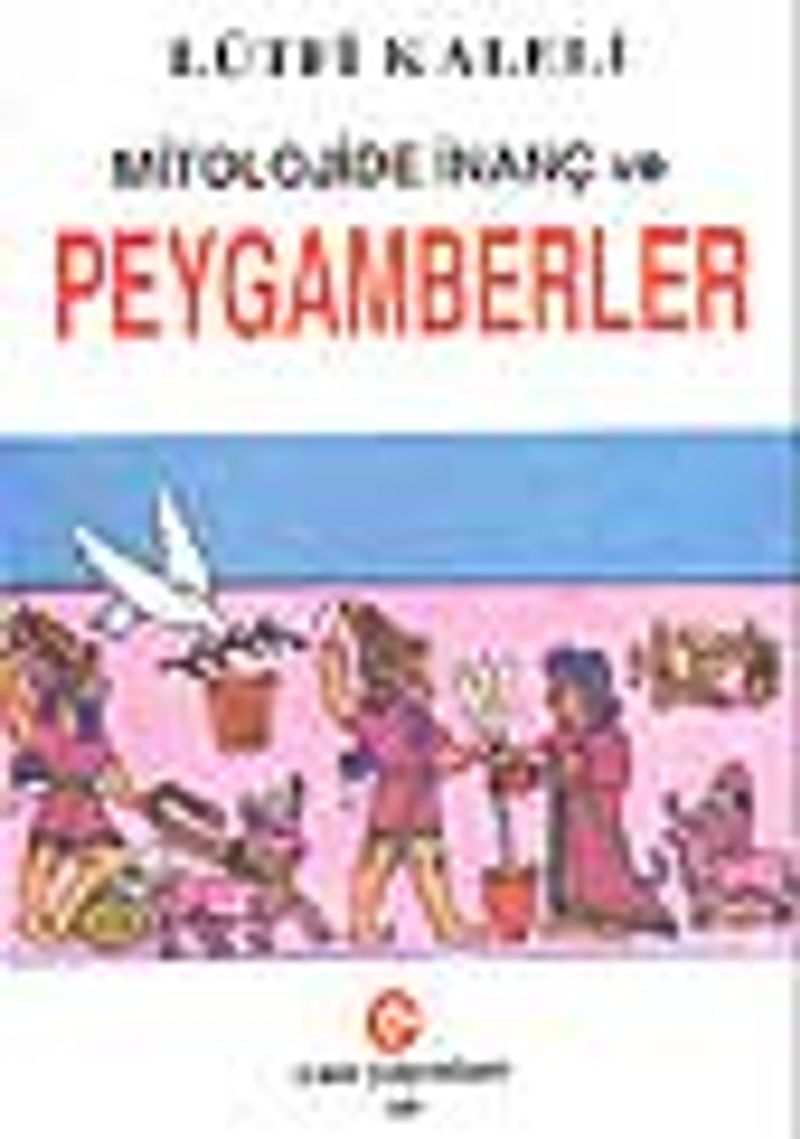 Mitolojide İnanç ve Peygamberler kitap kapağı