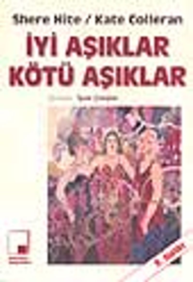 İyi Aşıklar Kötü Aşıklar kitap kapağı