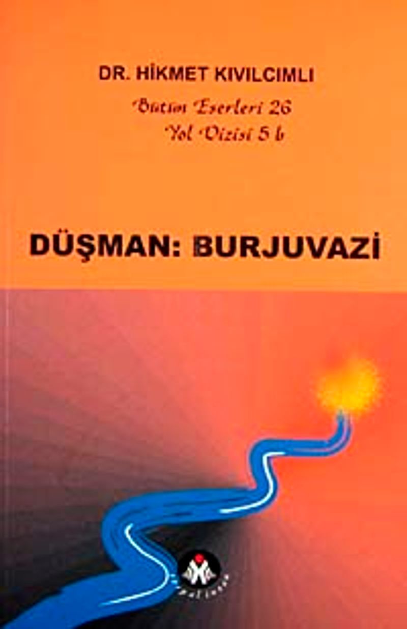 Düşman Burjuvazi / Yol Dizisi kitap kapağı