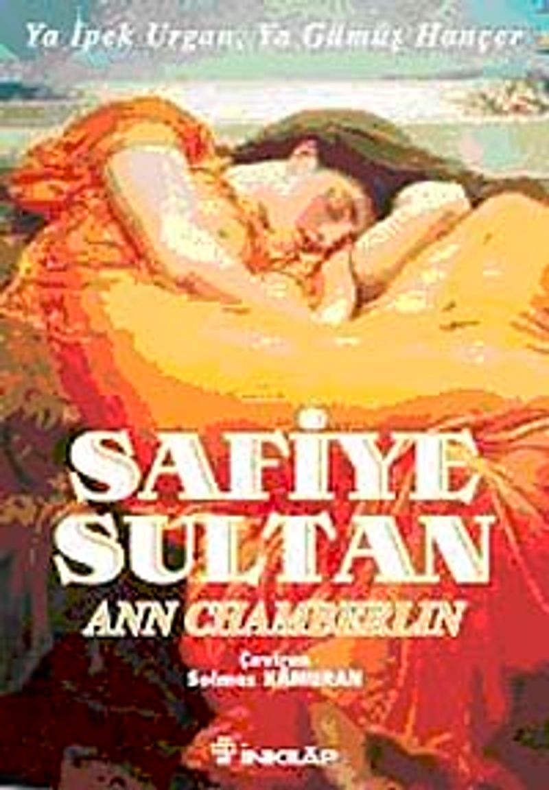 Safiye Sultan-2 Ya İpek Urgan, Ya Gümüş Hançer (Cep Boy) kitap kapağı