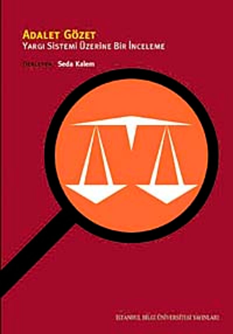 Adalet Gözet Yargı Sistemi Üzerine Bir İnceleme kitap kapağı