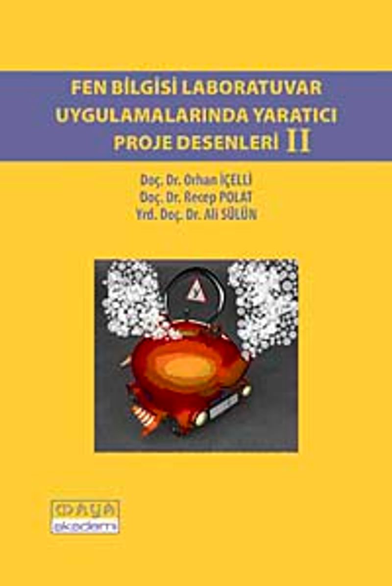 Fen Bilgisi Laboratuvar Uygulamalarında Yaratıcı Proje Desenleri II kitap kapağı