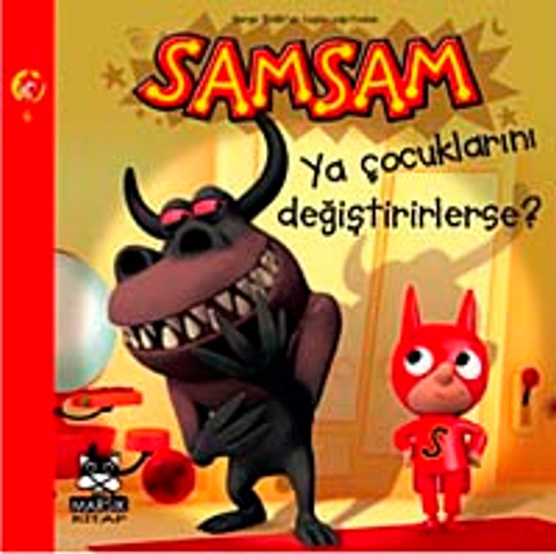 Samsam Ya Çocuklarını Değiştirirlerse! kitap kapağı