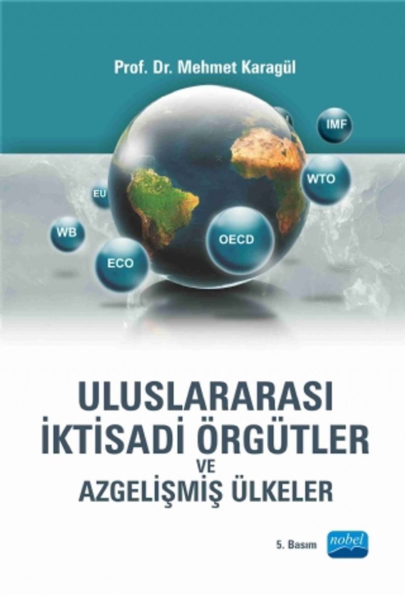 Uluslararası İktisadi Örgütler ve Azgelişmiş Ülkeler kitap kapağı