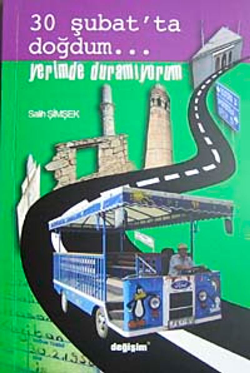 30 Şubat'ta Doğdum Yerimde Duramıyorum kitap kapağı
