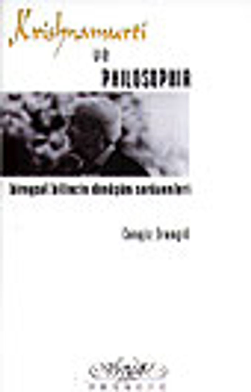 Krishnamurti ve Philosophia / Bireysel Bilincin Dönüşüm Serüvenleri kitap kapağı