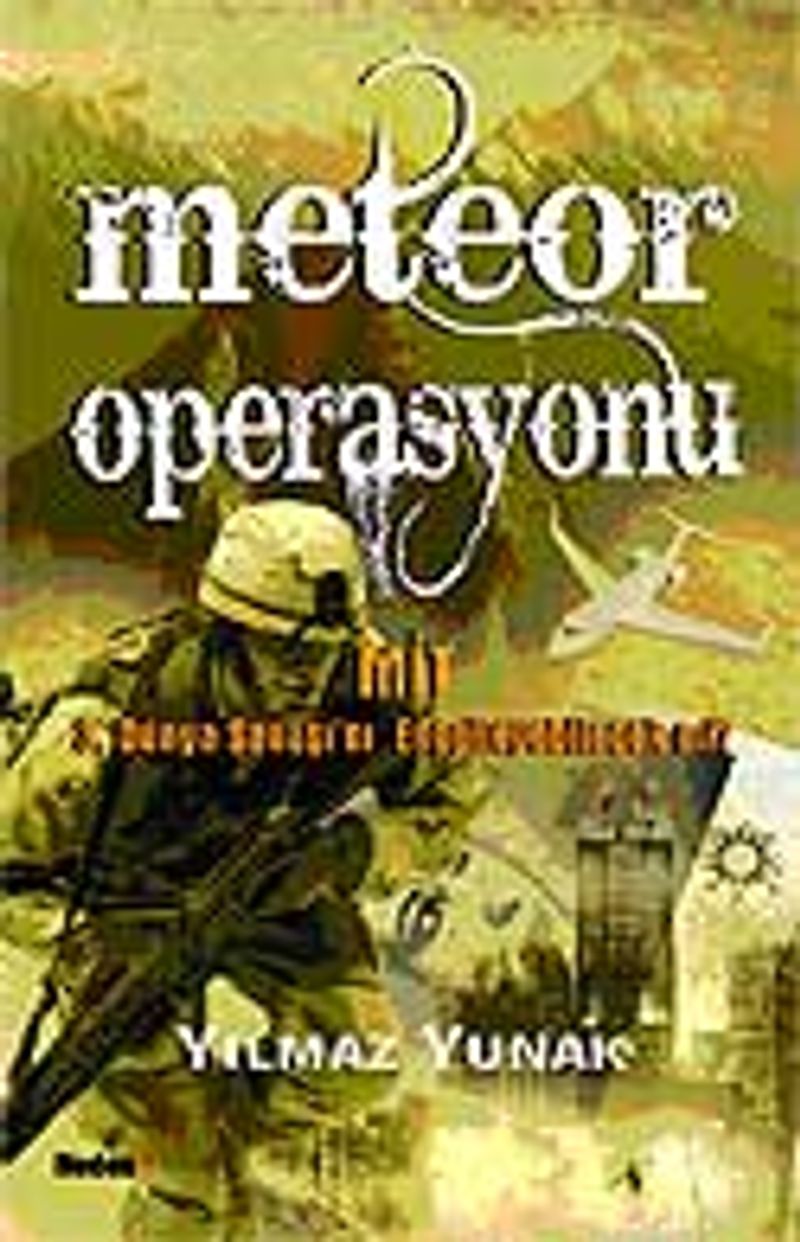 Meteor Operasyonu Mit 3. Dünya Savaşı'nı Engelleyebilecek mi? kitap kapağı