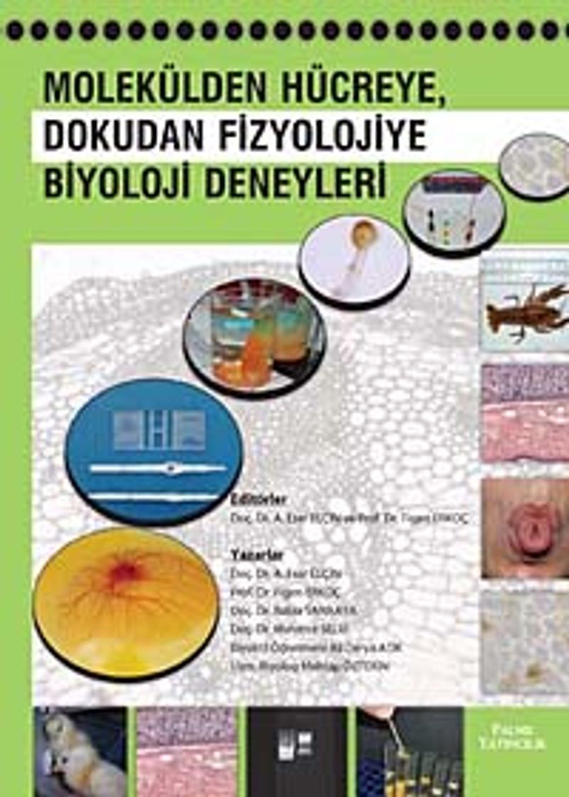 Molekülden Hücreye Dokudan Fizyolojiye Biyoloji Deneyleri kitap kapağı