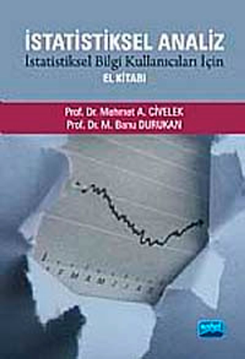 İstatistiksel Analiz İstatistiksel Bilgi Kullanıcıları İçin El Kitabı kitap kapağı