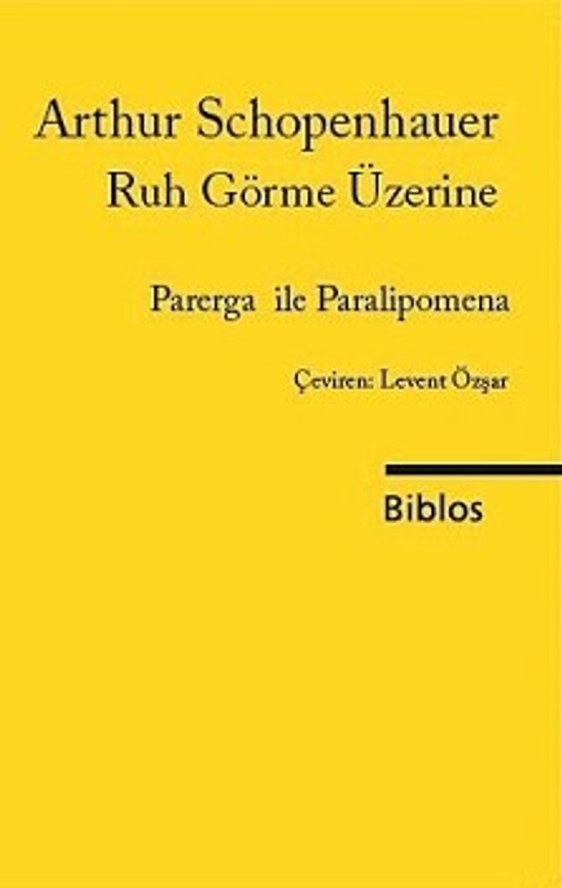 Parerga ve Paralipomena / Ruh Görme Üzerine 1. Kitap kitap kapağı