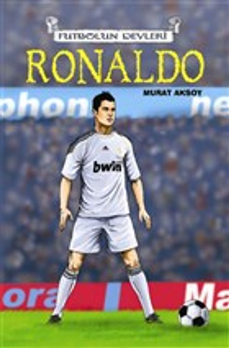 Ronaldo Futbolun Devleri kitap kapağı