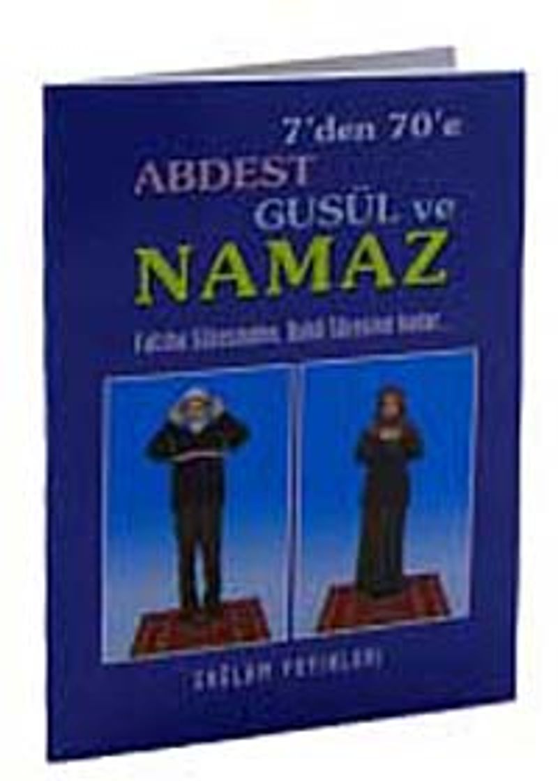 7'den 70'e Abdest Gusül ve Namaz (Kod 13) (cep boy) kitap kapağı