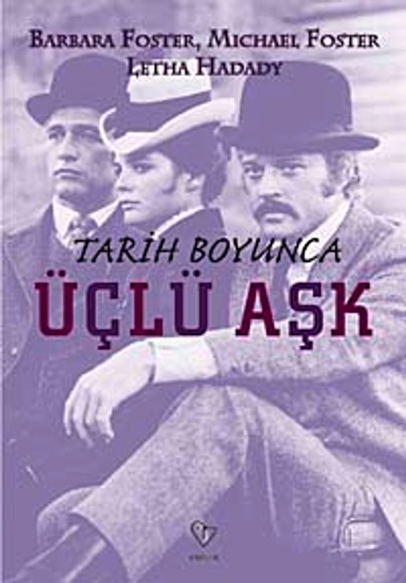 Tarih Boyunca Üçlü Aşk kitap kapağı