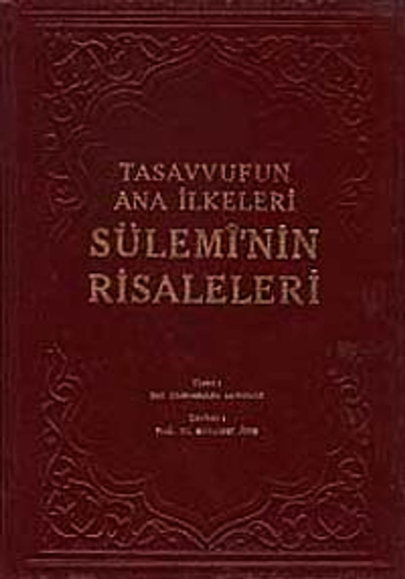 Tasavvufun Ana İlkeleri Sülemi'nin Risaleleri kitap kapağı
