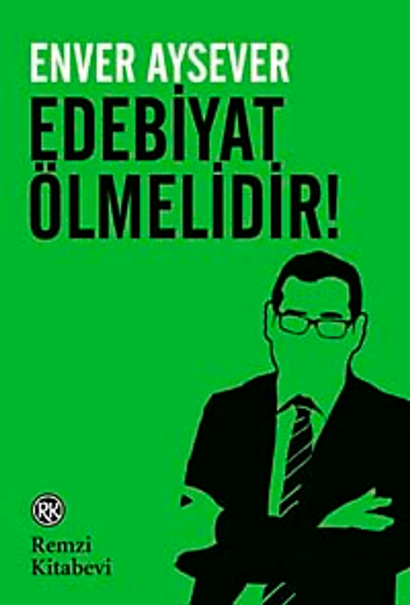 Edebiyat Ölmelidir! kitap kapağı