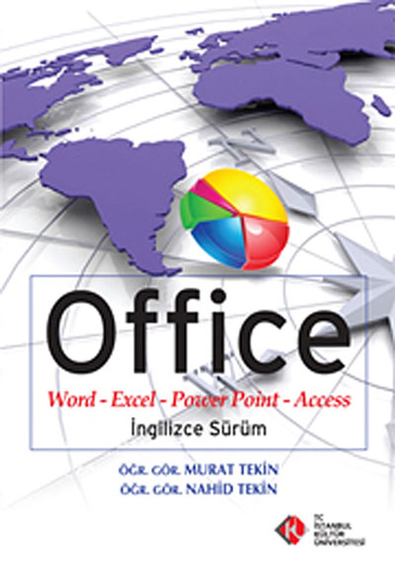 Office Word - Excel - Power Point - Acces İngilizce Sürüm kitap kapağı