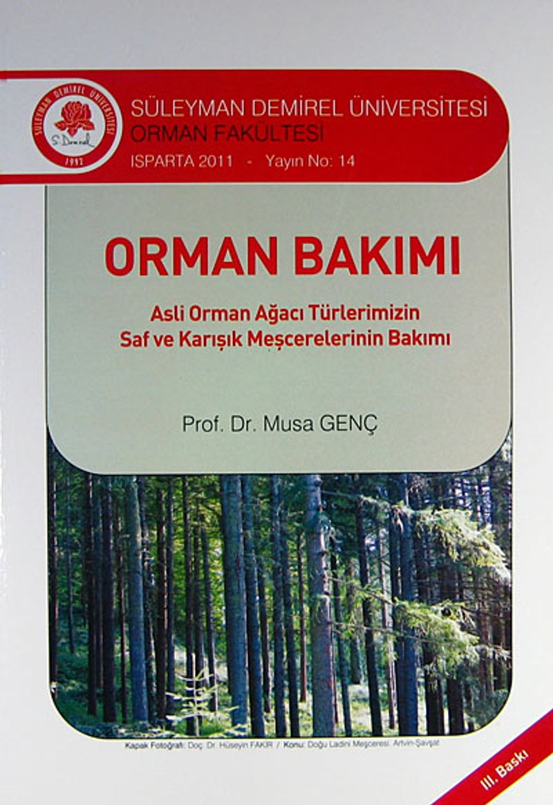 Orman Bakımı Asli Orman Ağacı türlerimizin Saf ve Karışık Meşcerelerinin Bakımı kitap kapağı