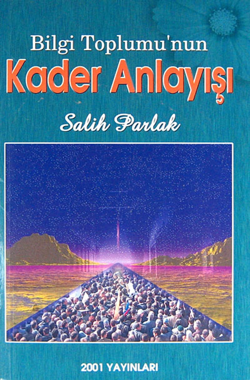Bilgi Toplumu'nun Kader Anlayışı kitap kapağı