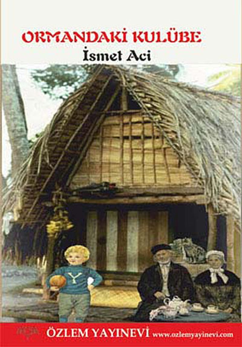 Ormandaki Kulübe kitap kapağı