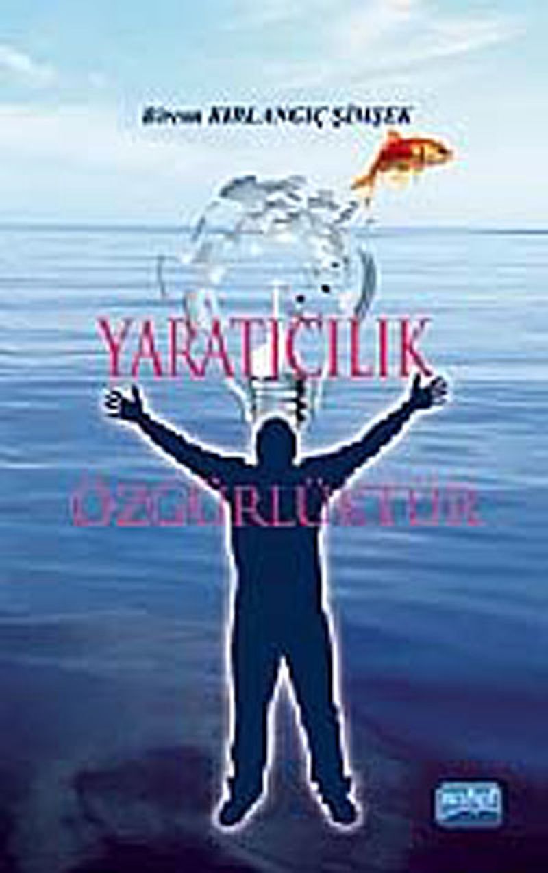 Yaratıcılık Özgürlüktür kitap kapağı
