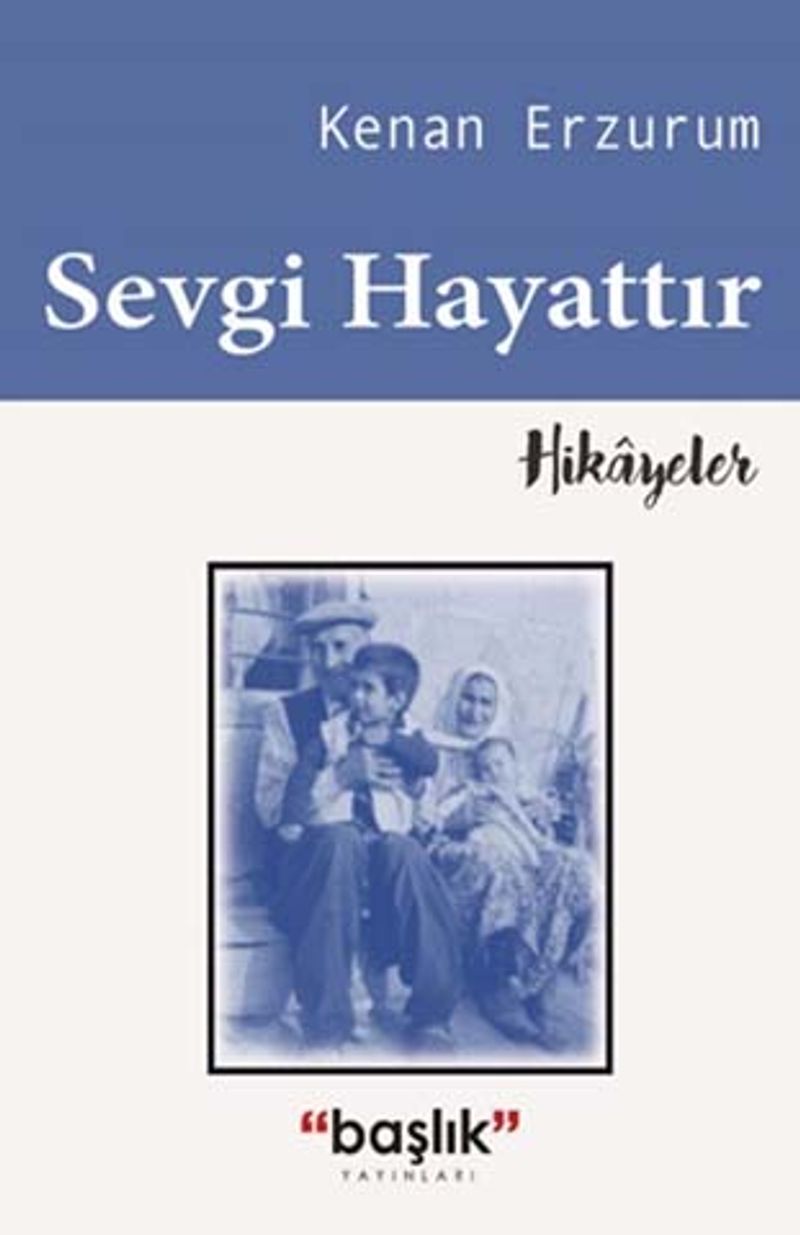 Sevgi Hayattır kitap kapağı
