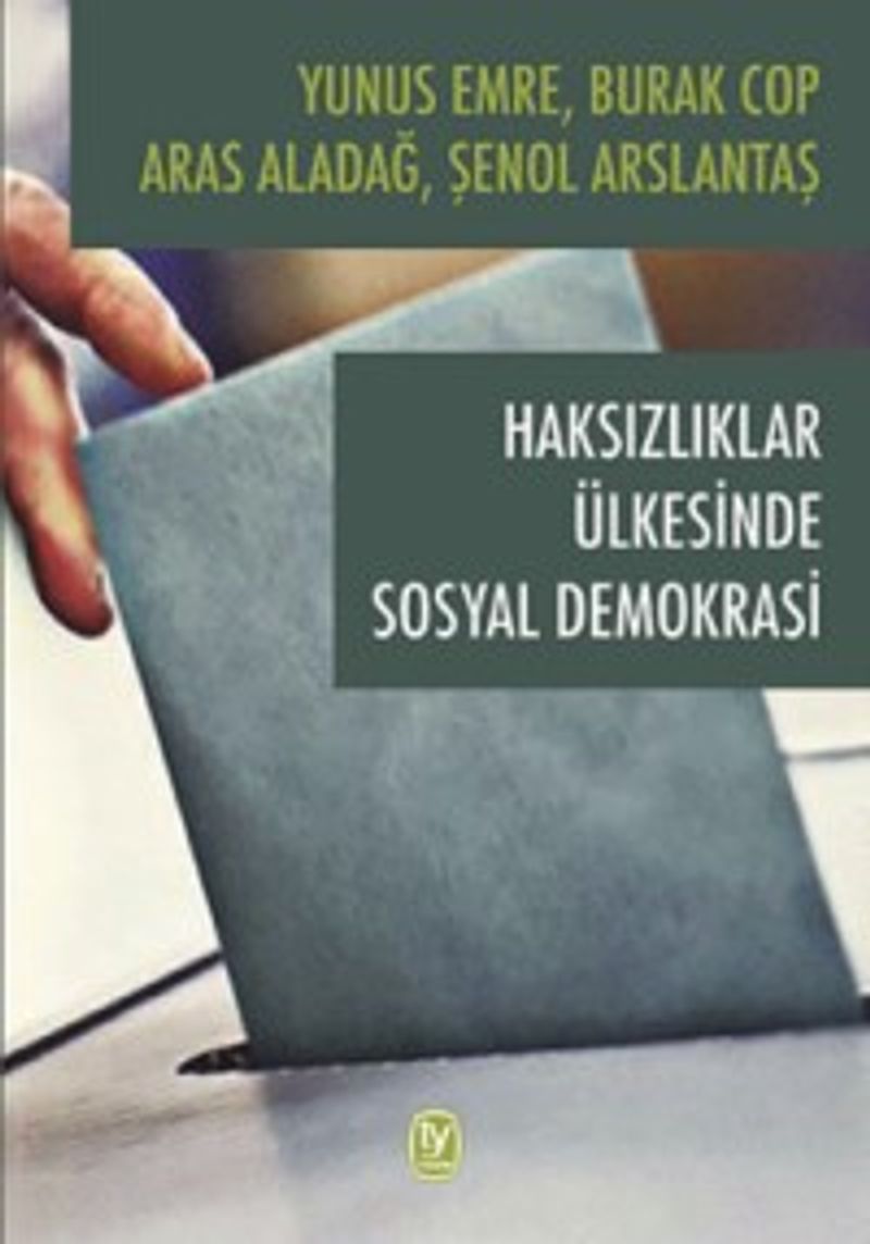 Haksızlıklar Ülkesinde Sosyal Demokrasi kitap kapağı