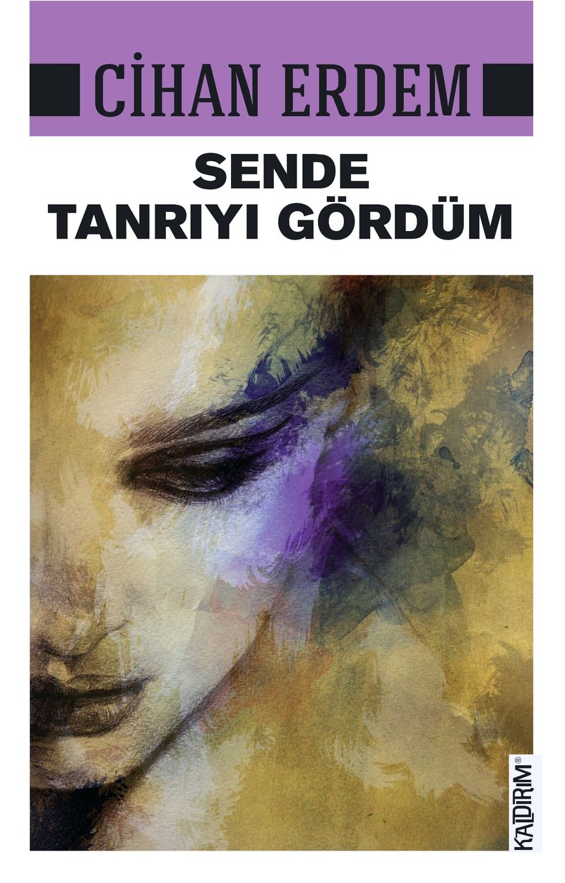Sende Tanrıyı Gördüm kitap kapağı