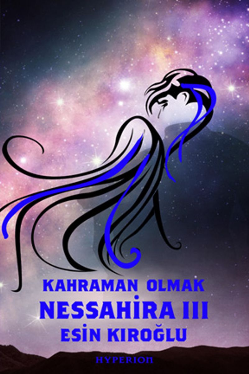 Nessahira 3 Kahraman Olmak kitap kapağı