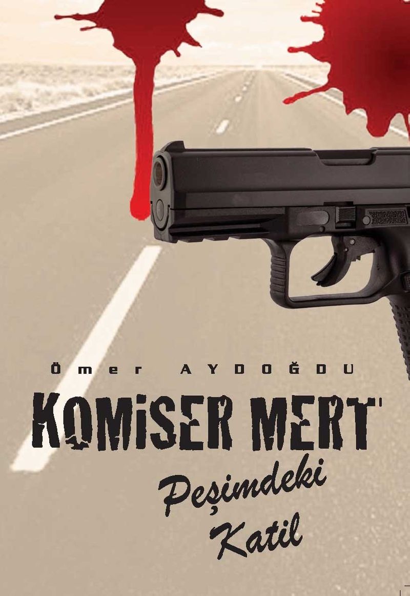 Komiser Mert Peşimdeki Katil kitap kapağı