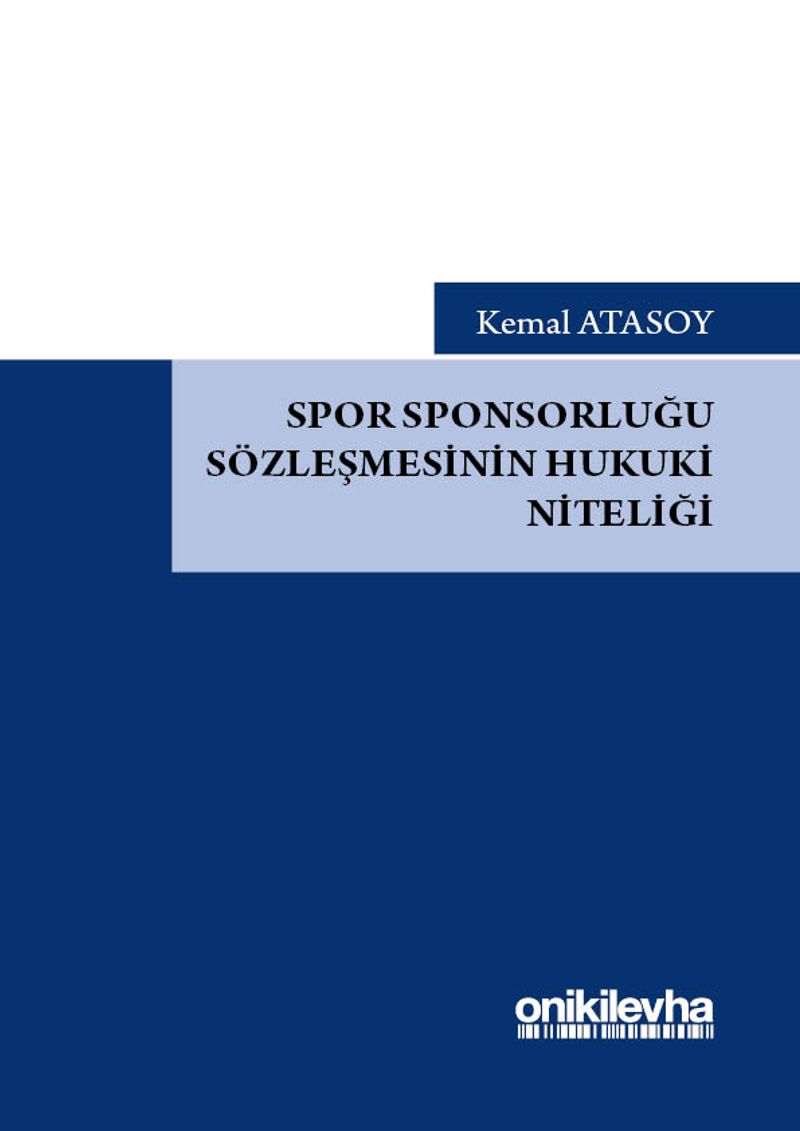 Spor Sponsorluğu Sözleşmesinin Hukuki Niteliği kitap kapağı