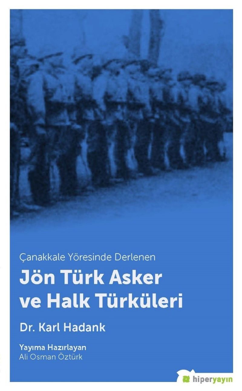 Çanakkale Yöresinde Derlenen Jön Türk Asker ve Halk Türküleri kitap kapağı