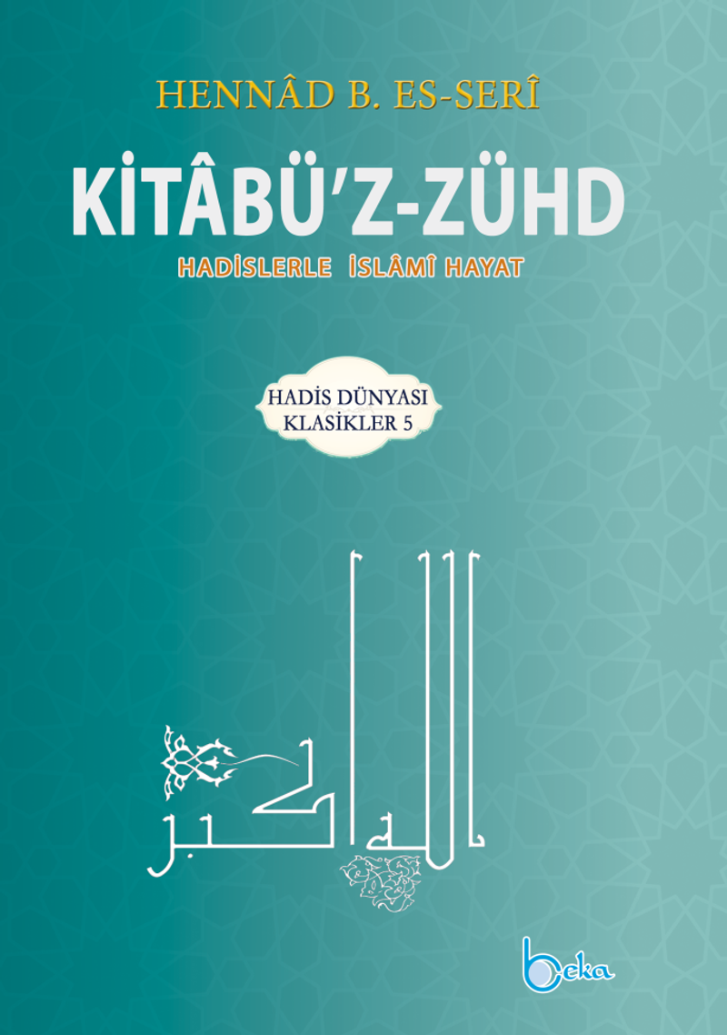 Kitabüz Zühd Hadislerle İslami Hayat kitap kapağı