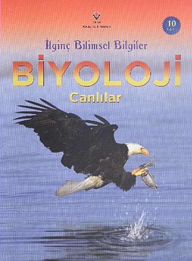 Biyoloji - Canlılar / İlginç Bilimsel Bilgiler kitap kapağı