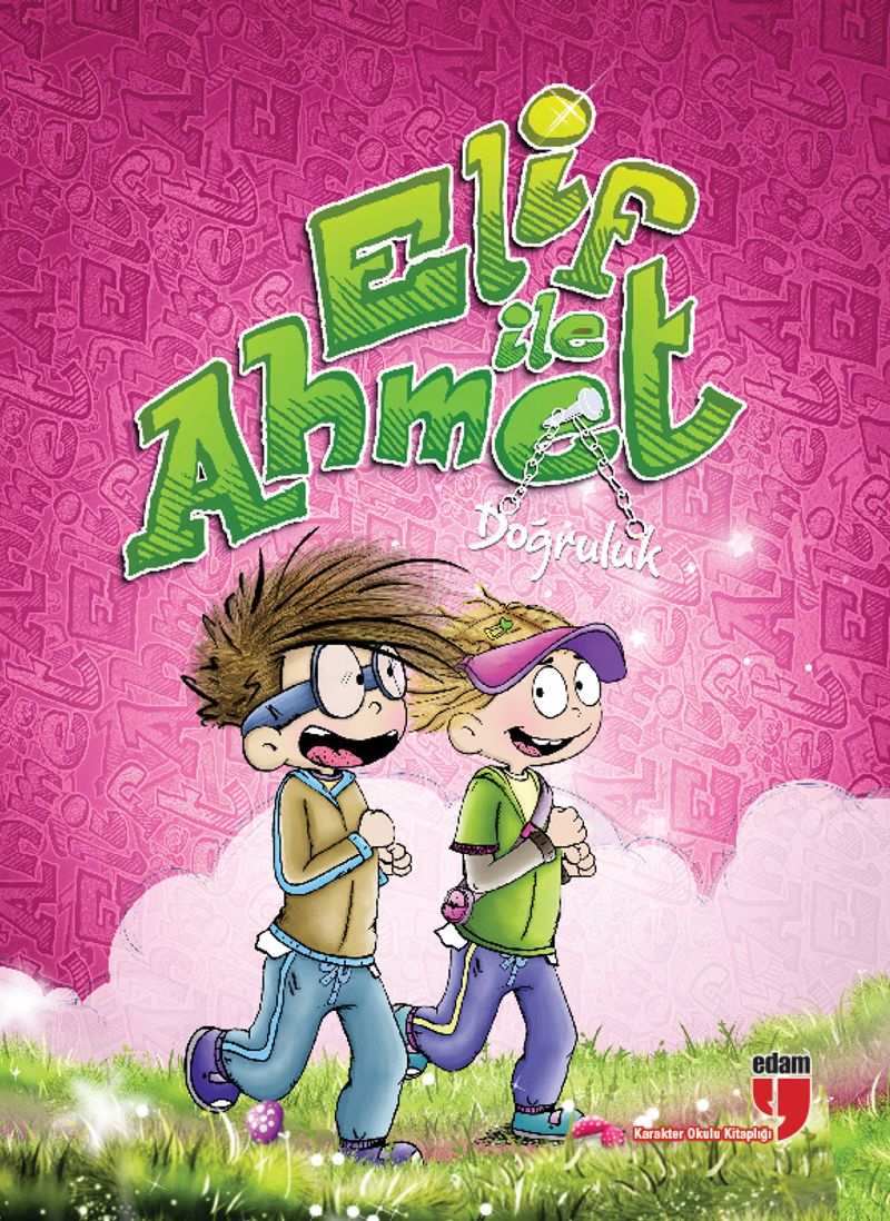 Elif ile Ahmet - Doğruluk kitap kapağı