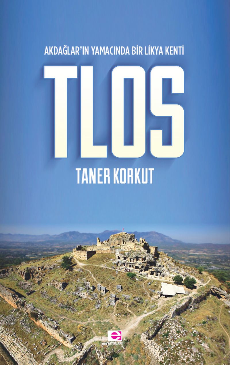 Akdağlar'ın Yamacında Bir Likya Kenti Tlos kitap kapağı