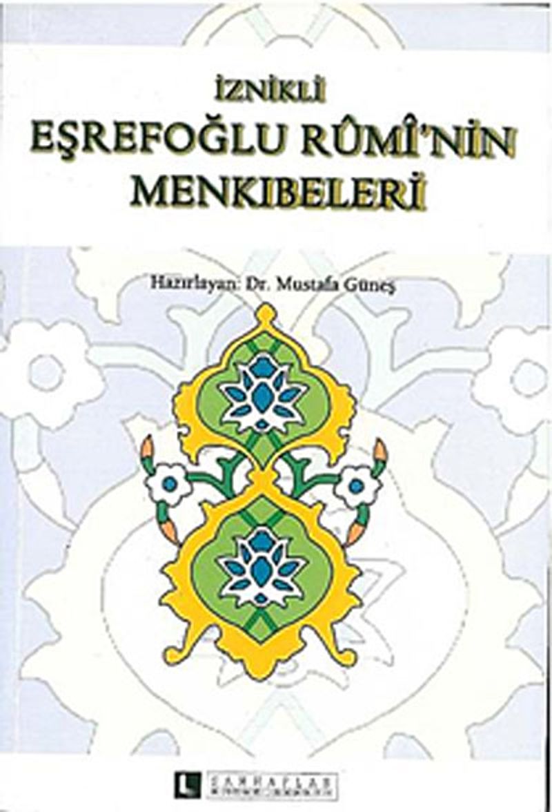 İznikli Eşrefoğlu Rumi'nin Menkıbeleri kitap kapağı