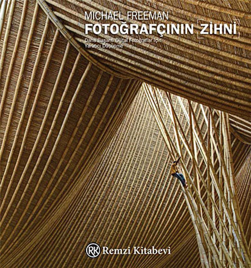 Fotoğrafçının Zihni Daha Başarılı Dijital Fotoğraflar İçin Yaratıcı Düşünme kitap kapağı