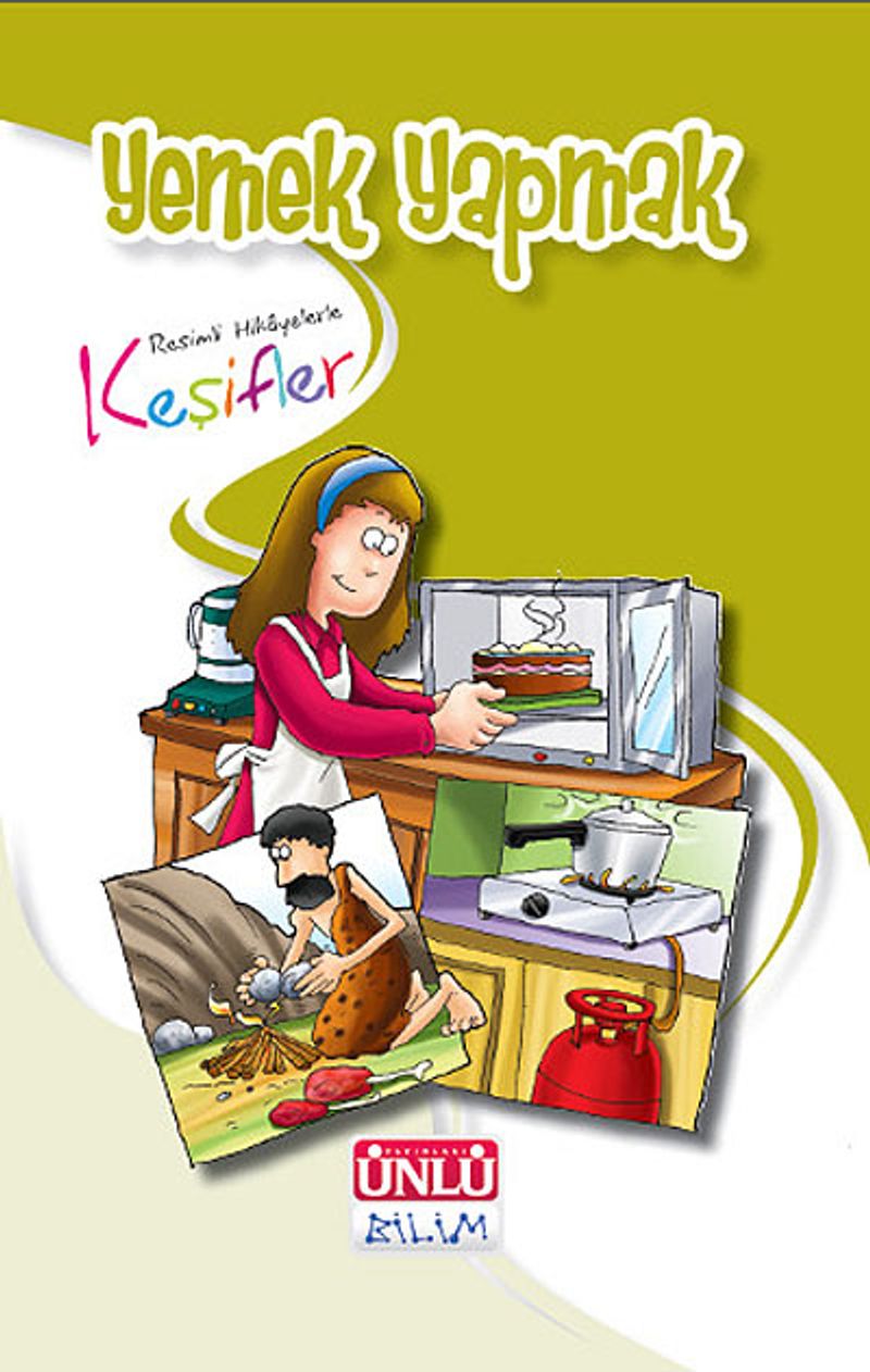 Resimli Hikayelerle Keşifler - Yemek Yapmak kitap kapağı