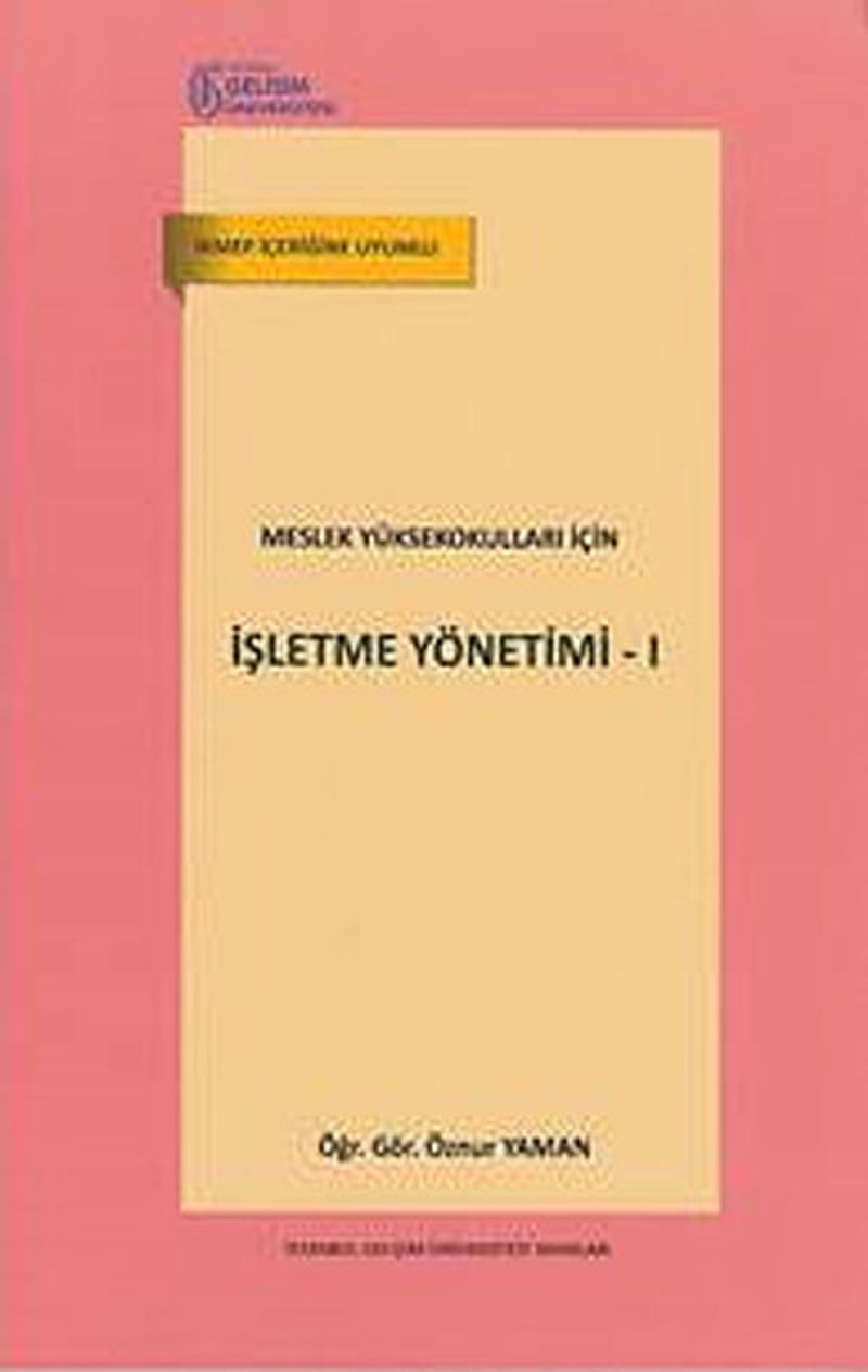 İşletme Yönetimi -1 Meslek Yüksekokulları İçin kitap kapağı