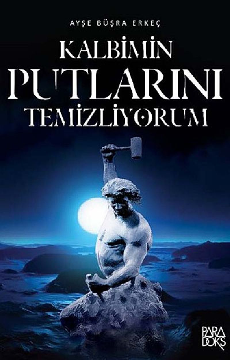 Kalbimin Putlarını Temizliyorum kitap kapağı