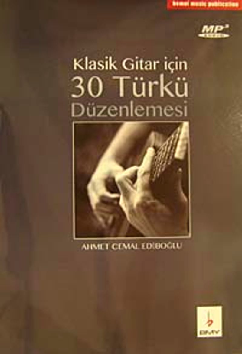 Klasik Gitar İçin 30 Türkü Düzenlemesi (Mp3 Audio CD İlaveli) kitap kapağı