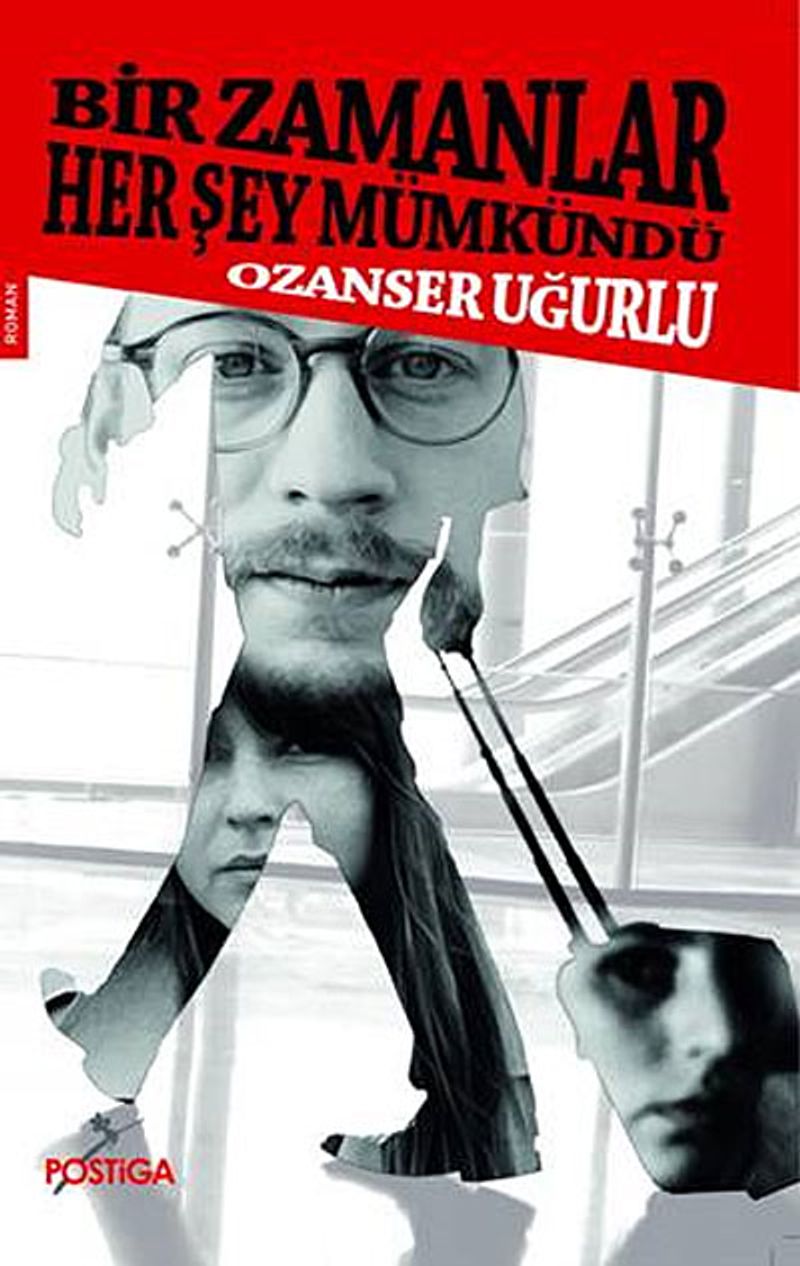 Bir Zamanlar Her Şey Mümkündü kitap kapağı
