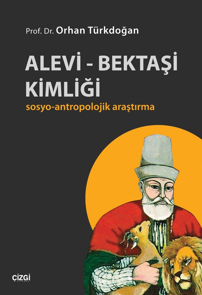Alevi - Bektaşi Kimliği Sosyo-Antropolojik Araştırma kitap kapağı