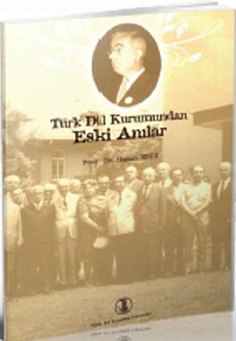 Türk Dil Kurumundan Eski Anılar kitap kapağı