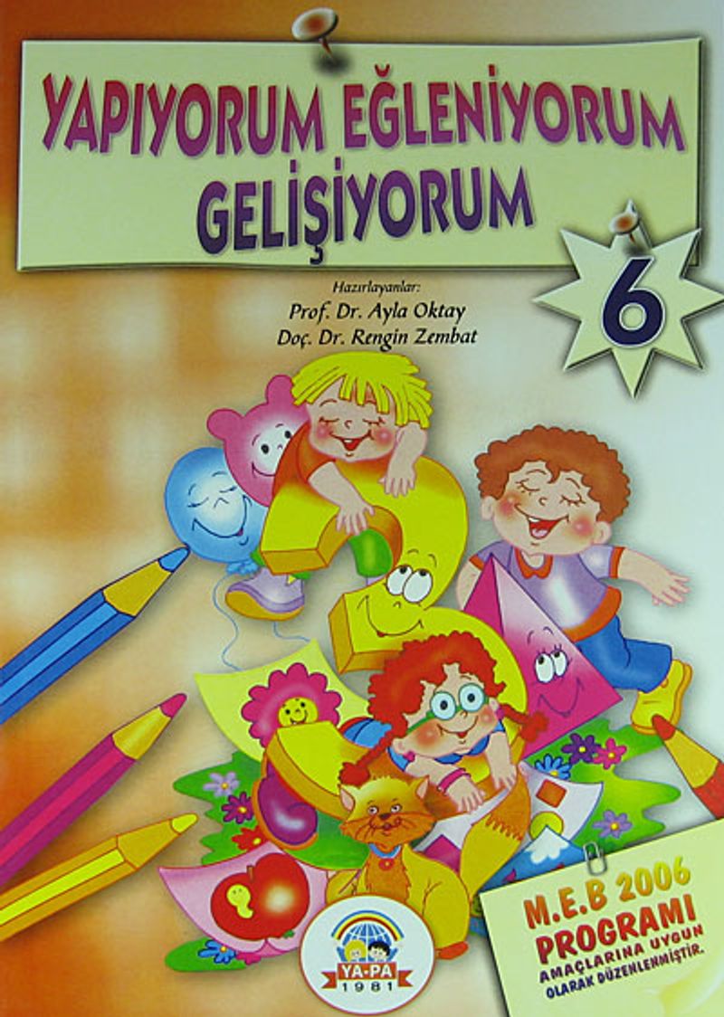 Yapıyorum Eğleniyorum Gelişiyorum - 6 (5-6 Yaş) kitap kapağı